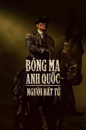 poster Peaky Blinders: The Immortal Man