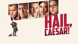 Hail, Caesar! (2016)