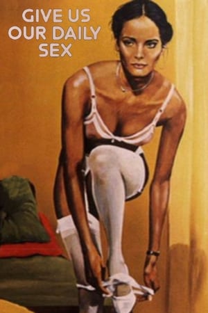 Poster ...And Give Us Our Daily Sex (1979)