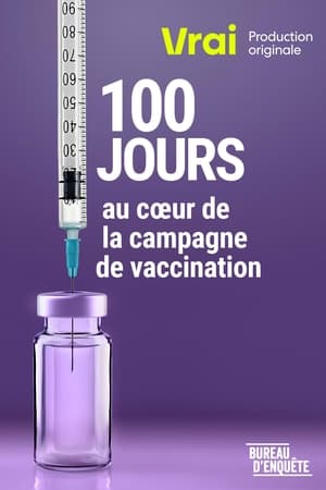 100 jours au coeur de la campagne de vaccination 2021