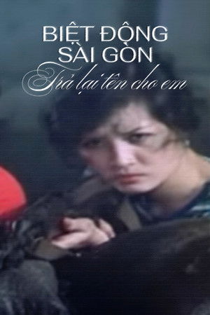 Saigon Rangers: Return You Your Name