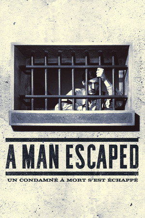A Man Escaped
