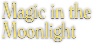 Magic in the Moonlight