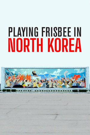 Playing Frisbee in North Korea