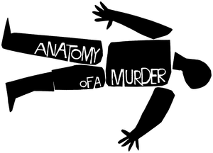 Anatomy of a Murder — Logos 2