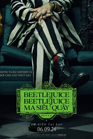 Beetlejuice Beetlejuice: Ma Siêu Quậy (2024)