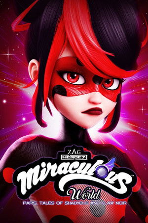 poster Miraculous World: Paris, Tales of Shadybug and Claw Noir