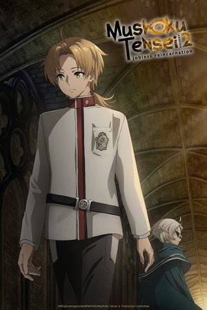 Mushoku Tensei: Jobless Reincarnation: Mushoku Tensei II: Jobless Reincarnation