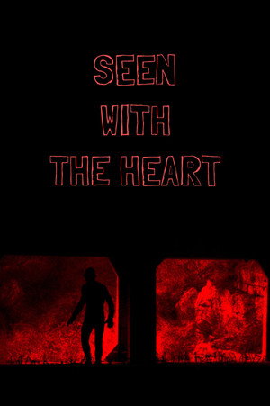 Seen With the Heart