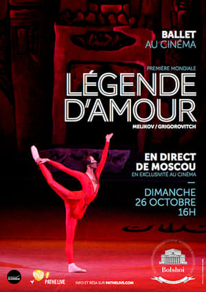 Poster Bolshoi Ballet: The Legend Of Love (2014)