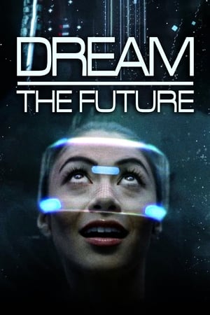 Dream the Future 2018