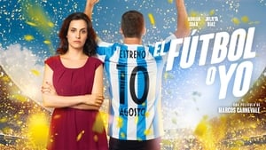 El Fútbol o yo HD 1080p, español latino, 2017