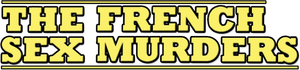 The French Sex Murders