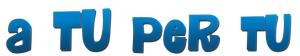 A tu per tu — Logos 1