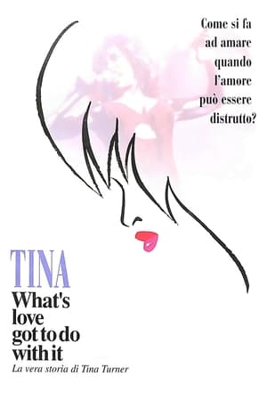 Tina - What's Love Got to Do with It 1993