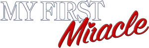 My First Miracle — Logos 2