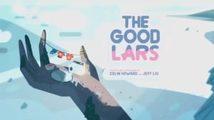 Steven Universe – T4E23 – The Good Lars