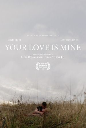 Poster Your Love Is Mine (2022)