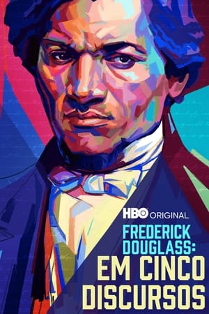 Poster Frederick Douglass: In Five Speeches 2022