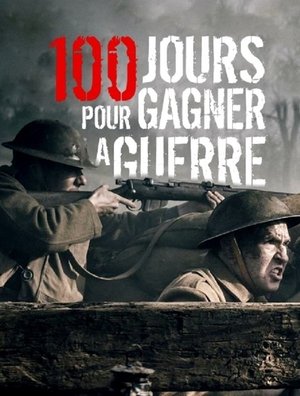 Affiche de 100 jours pour gagner la guerre