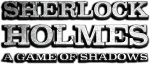 Sherlock Holmes: A Game of Shadows