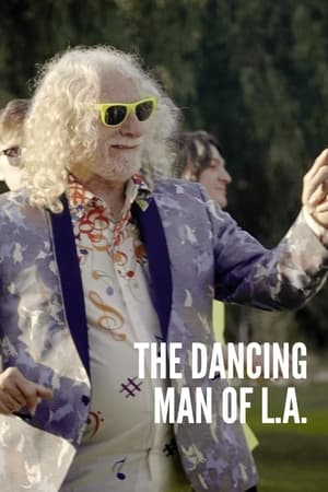 Poster The Dancing Man of L.A. 2021