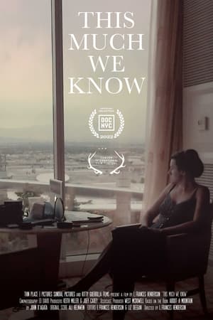 This Much We Know film complet