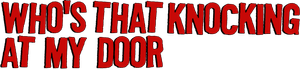 Who's That Knocking at My Door