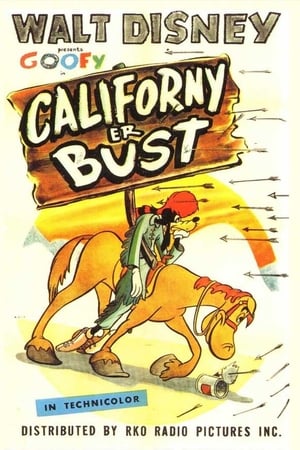 Poster Californy 'Er Bust 1945