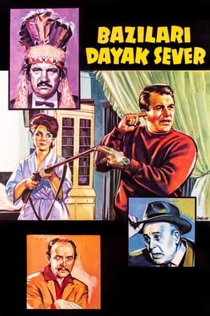 Poster Bazıları Dayak Sever (1963)