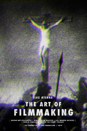 Image Lux Æterna: The Art of Filmmaking