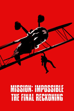 poster Mission: Impossible - The Final Reckoning