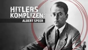 True Evil: The Making of A Nazi Albert Speer