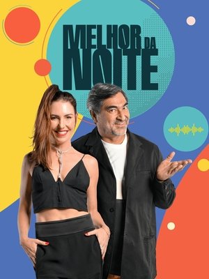 Melhor da Noite - Season 1