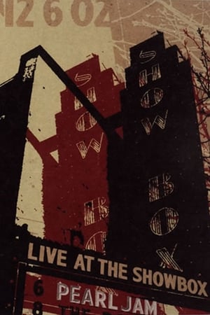 Pearl Jam: Live At The Showbox 2003