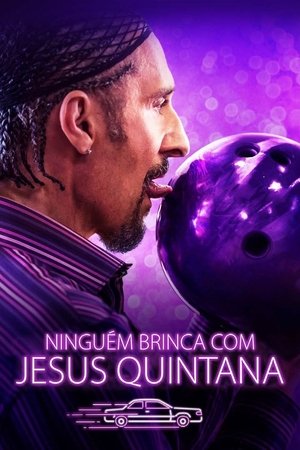 Ninguém Brinca com Jesus Quintana - Poster