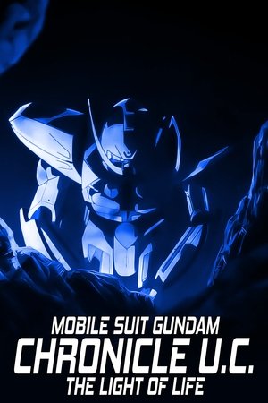 Image Mobile Suit Gundam: The Light of Life Chronicle U.C.