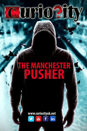 Poster The Manchester Pusher (2018)