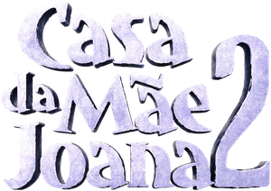 Casa da Mãe Joana 2