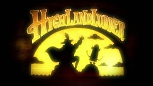 The Marvelous Misadventures of Flapjack Highlandlubber