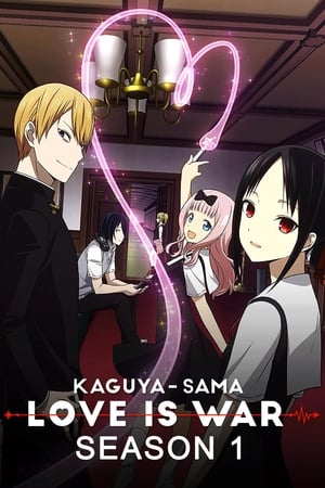 Kaguya-sama: Love Is War: Kaguya-sama: Love Is War