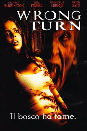 Poster Wrong Turn - Il bosco ha fame 2003