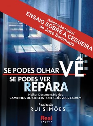 Poster Se Podes Olhar Vê. Se Podes Ver Repara 2004