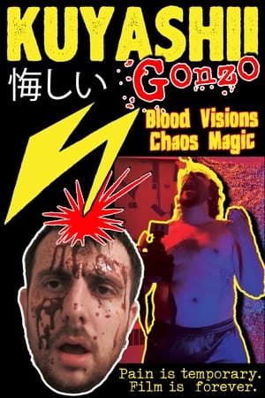 Poster Kuyashii Gonzo: Blood Visions and Chaos Magic ()
