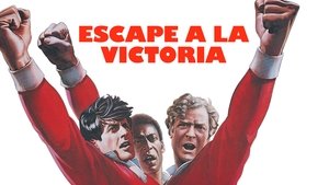 Escape a la victoria (1981)