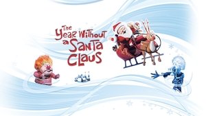 The Year Without a Santa Claus