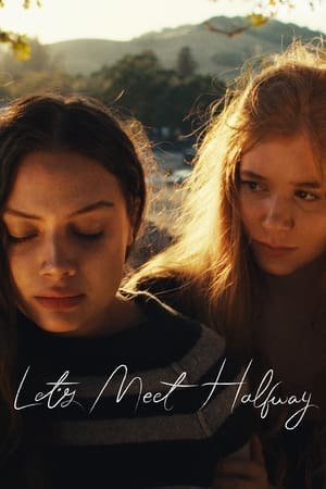 Let's Meet Halfway film complet