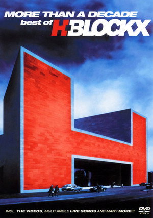 More Than A Decade - Best Of H-Blockx