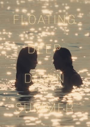 Poster Floating Deep Down Summer (2020)