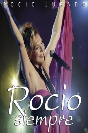 Rocio Jurado ‎- Rocío Siempre poster